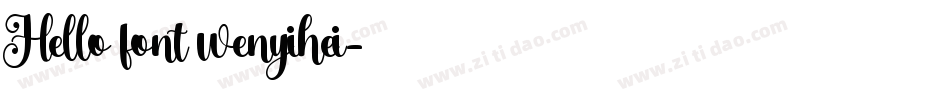 Hello font wenyihei字体转换